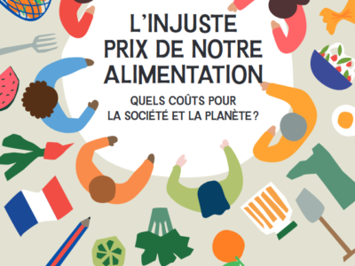 L’injuste prix de notre alimentation. Quels coûts cachés pour la société et la planète ?