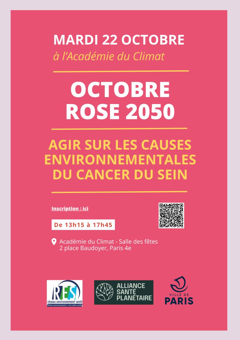 Colloque : Octobre rose 2050. Agir sur les causes environnementales du cancer du sein